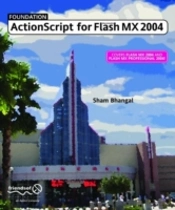 FOUNDATION ACTIONSCRIPT FOR FLASH MX 2004