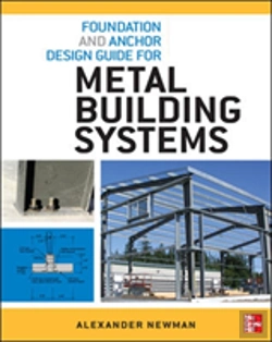 Bertrand.pt - Foundation And Anchor Design Guide For Metal Building Systems