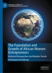 Foundation And Growth Of African Women Entrepreneurs