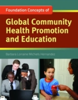 Bertrand.pt - Foundation Concepts Of Global Community Health Promotion And Education