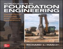 Foundation Engineering: Geotechnical Principles And Practical Applications