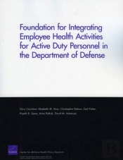Foundation For Integrating Employee Health Activities For Active Duty Personnel In The Department Of Defense