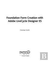 Foundation Form Creation With Adobe Livecycle Designer Es