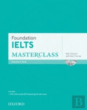 Foundation Ielts Masterclass: Teacher'S Pack