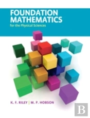 Foundation Mathematics For The Physical Sciences