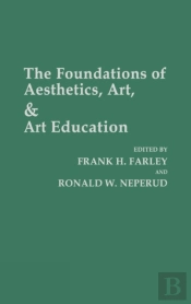 Foundation Of Aesthetics, Art And Art Education