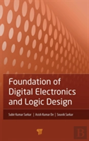 Foundation Of Digital Electronics And Logic Design