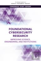 Foundational Cybersecurity Research