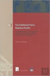 Foundational Facts, Relative Truths