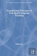 Foundational Principles Of Task-Based Language Teaching