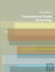 Foundational Snare Drumming