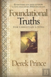 Foundational Truths For Christian Living