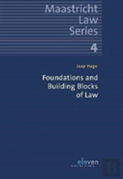 Foundations And Building Blocks Of Law