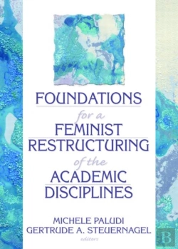 Bertrand.pt - Foundations For A Feminist Restructuring Of The Academic Disciplines