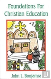 Foundations For Christian Education
