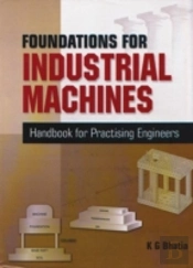 Foundations For Industrial Machines