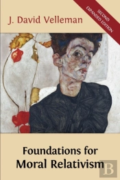 Foundations For Moral Relativism