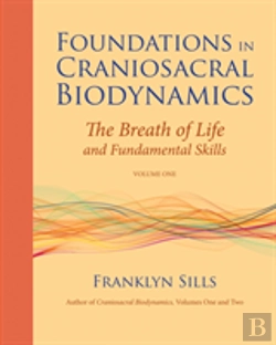 Bertrand.pt - Foundations In Craniosacral Biodynamics, Volume One