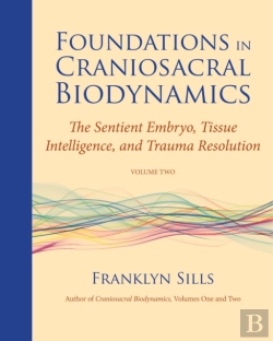 Bertrand.pt - Foundations In Craniosacral Biodynamics, Volume Two