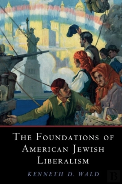 Bertrand.pt - Foundations Of American Jewish Liberalism