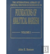Foundations Of Analytical Marxism