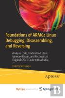 Foundations Of Arm64 Linux Debugging, Disassembling, And Reversing