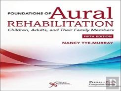 Foundations Of Aural Rehabilitation