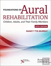 Foundations Of Aural Rehabilitation
