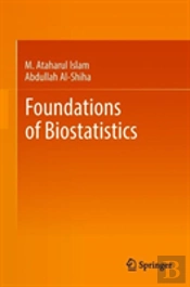 Foundations Of Biostatistics