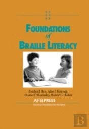 Foundations Of Braille Literacy