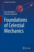 Foundations Of Celestial Mechanics