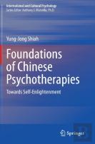 Foundations Of Chinese Psychotherapies