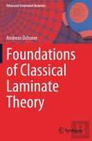 Foundations Of Classical Laminate Theory