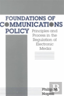 Foundations Of Communications Policy