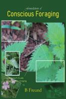 Foundations Of Conscious Foraging