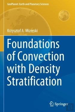 Bertrand.pt - Foundations Of Convection With Density Stratification