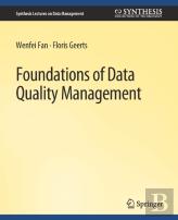 Foundations Of Data Quality Management