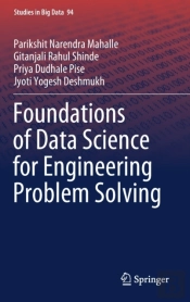 Foundations Of Data Science For Engineering Problem Solving