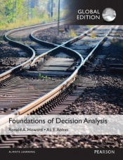 Foundations Of Decision Analysis, Global Edition