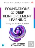 Foundations Of Deep Reinforcement Learning
