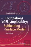 Foundations Of Elastoplasticity: Subloading Surface Model