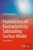 Foundations Of Elastoplasticity: Subloading Surface Model