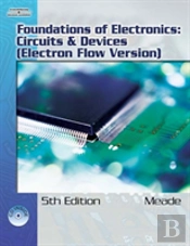 Foundations Of Electronics Circuits And Devices
