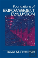 Foundations Of Empowerment Evaluation