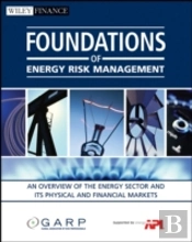Foundations Of Energy Risk Management