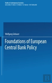 Foundations Of European Central Bank Policy