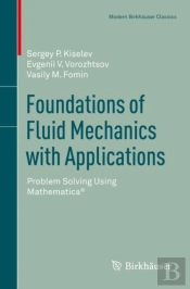 Foundations Of Fluid Mechanics With Applications