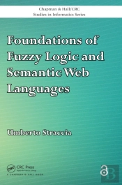 Foundations Of Fuzzy Logic And Semantic Web Languages