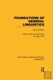 Foundations Of General Linguistics (Rle Linguistics A: General Linguistics)