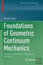 Foundations Of Geometric Continuum Mechanics